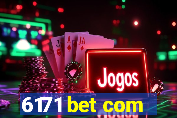 6171 bet com